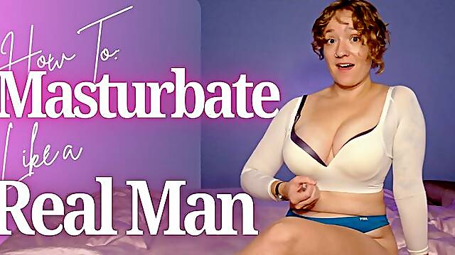 How To: Masturbate Like A Real Man: Worm Wrangler Teaches Humiliates and Gives You the Best Orgasm